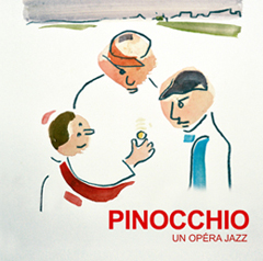 Création : "Pinocchio, un opra jazz" (Académie de Nantes)